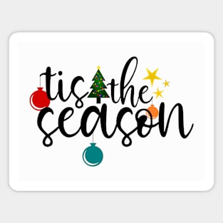 Tis The Season Christmas Holidays Design Magnet